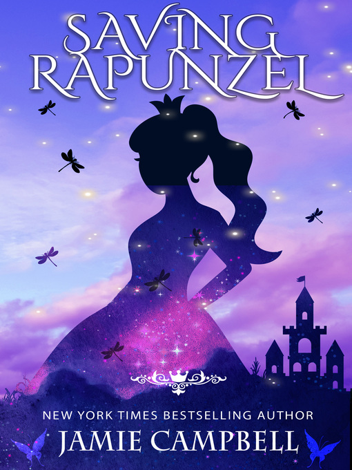 Title details for Saving Rapunzel by Jamie Campbell - Available
